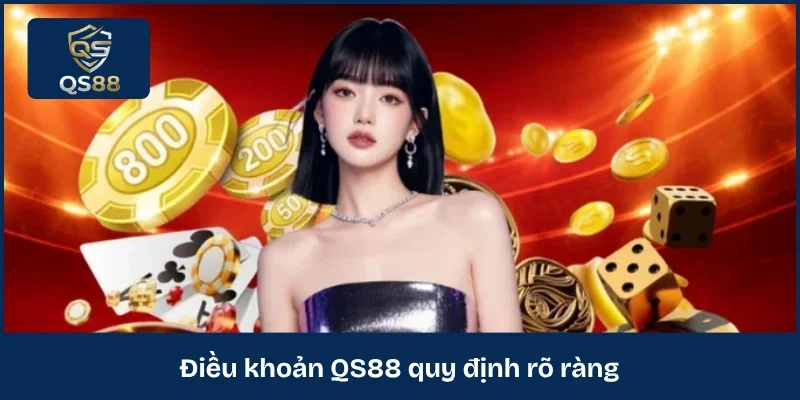 Điều khoản QS88 quy định rõ ràng