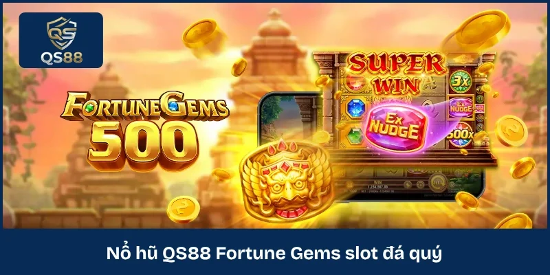 Nổ hũ QS88  Fortune Gems slot đá quý 
