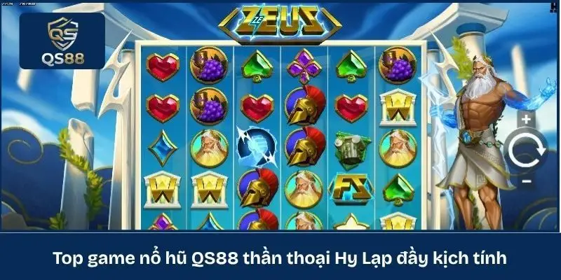 Top game nổ hũ QS88 thần thoại Hy Lạp đầy kịch tính 